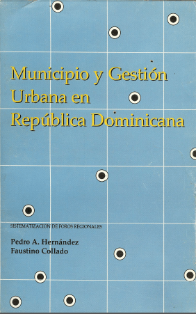 Municipio y gestión urbana en Republica Dominicana