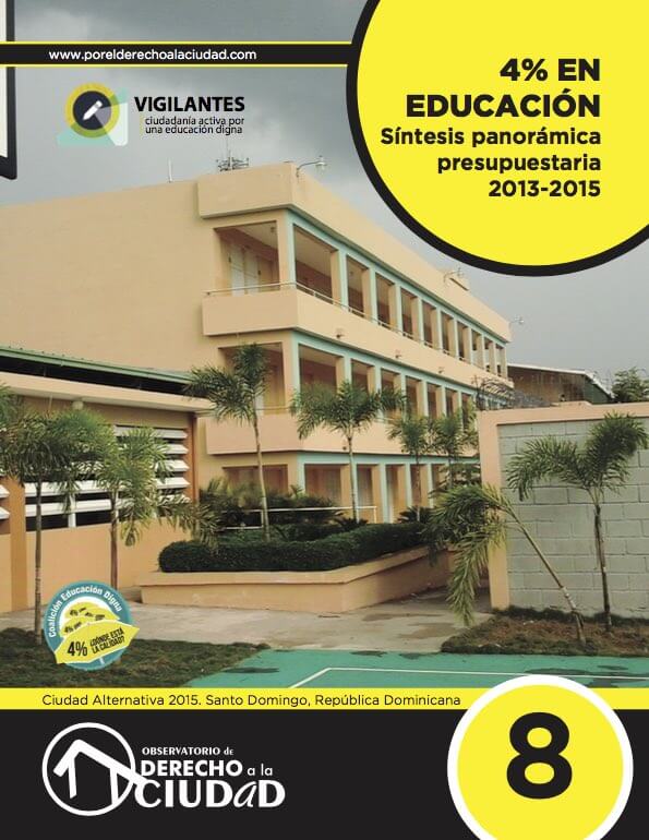 Boletín #8: 4% en educación: Síntesis panorámica presupuestaria 2013-2015
