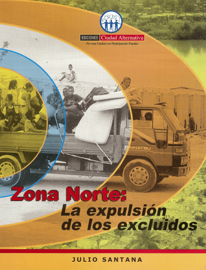 Zona Norte: La Expulsión de los Excluidos