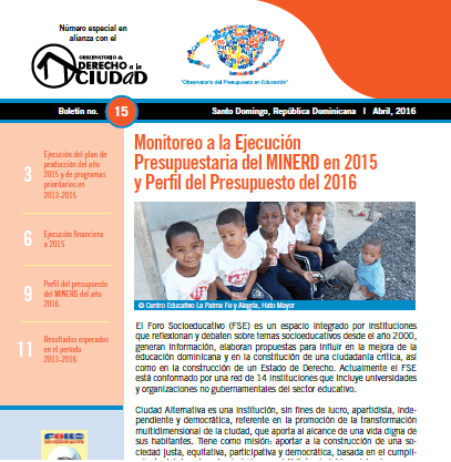 Boletín Especial #1: Monitoreo a la ejecución presupuestaria del MINERD en el 2015 y perfil del presupuesto para el 2016