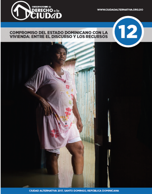 Boletín #12: Compromiso del Estado Dominicano con la vivienda: entre el discurso y los recursos