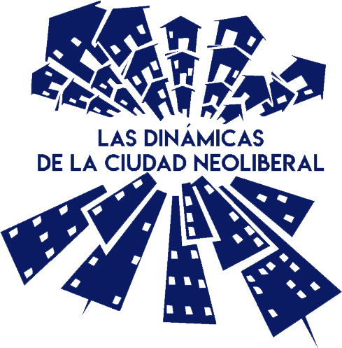 Seminario: Las dinámicas de la ciudad neoliberal