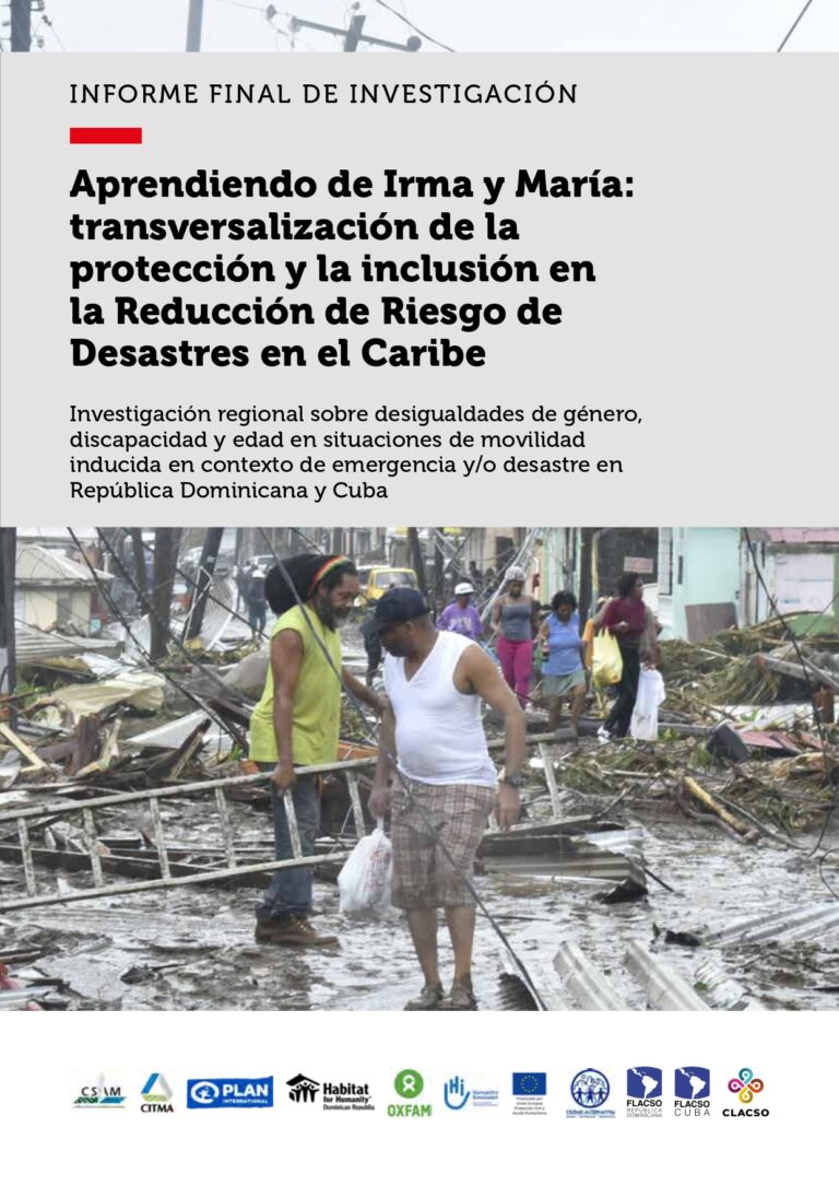 Portada: Informe “Aprendiendo de Irma y María – Transversalización de la protección y la inclusión en la Reducción de Riesgo de Desastres en el Caribe”