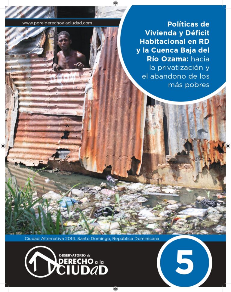 Portada: Boletín #5: Políticas de Vivienda y Déficit Habitacional en RD y la Cuenca Baja del Río Ozama: hacia la privatización y el abandono de los más pobres