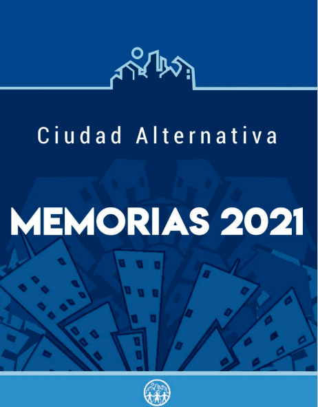 Ciudad Alternativa: Memorias 2021