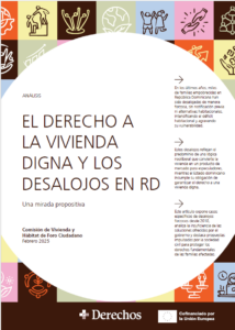 El derecho a la vivienda digna y los desalojos forzosos en RD