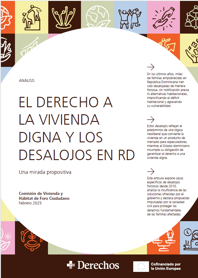 El derecho a la vivienda digna y los desalojos forzosos en RD